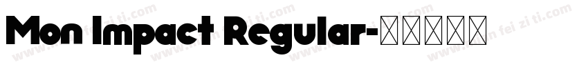 Mon Impact Regular字体转换